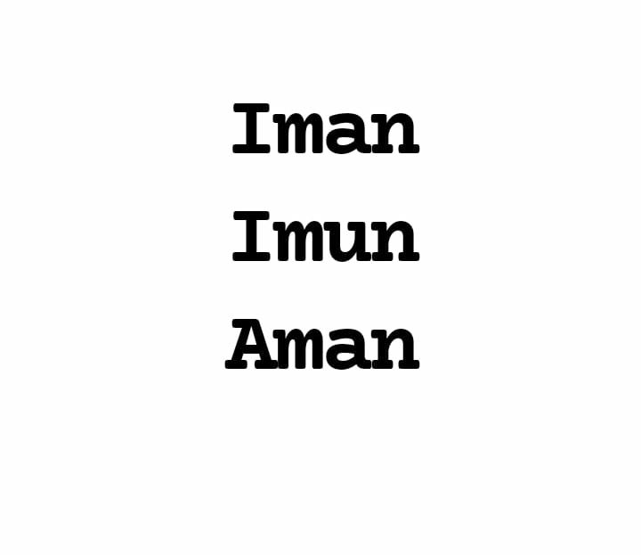 Iman Iman,Imun,Aman